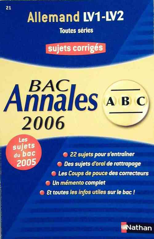 Allemand LV1-LV2 Toutes séries, sujets corrigés 2005 - Nathalie Faure-Paschal - Livre