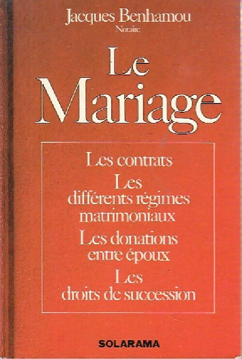 Le mariage - Jacques Benhamou - Livre