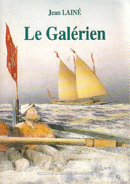 Le galérien - Jean Lainé - Livre