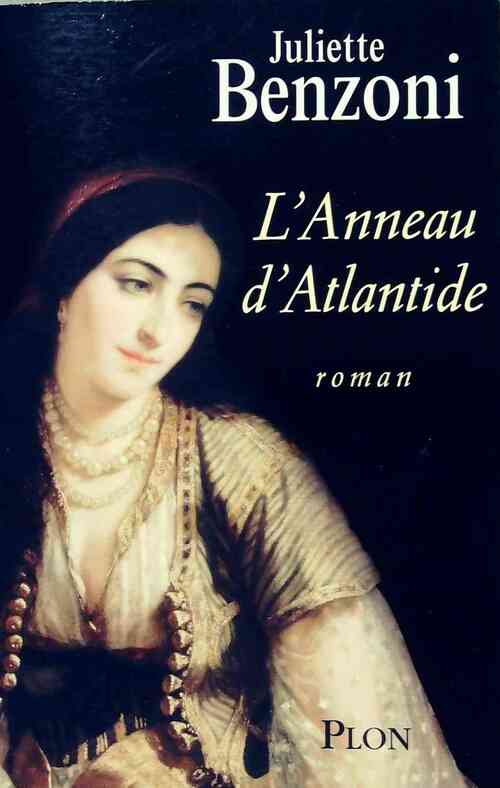 L'anneau d'Atlantide - Juliette Benzoni - Livre