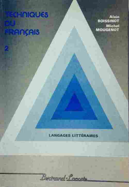 Techniques du Français Tome II - Michel Mougenot - Livre
