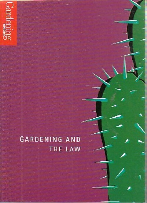 Gardening and the law - Inconnu - Livre