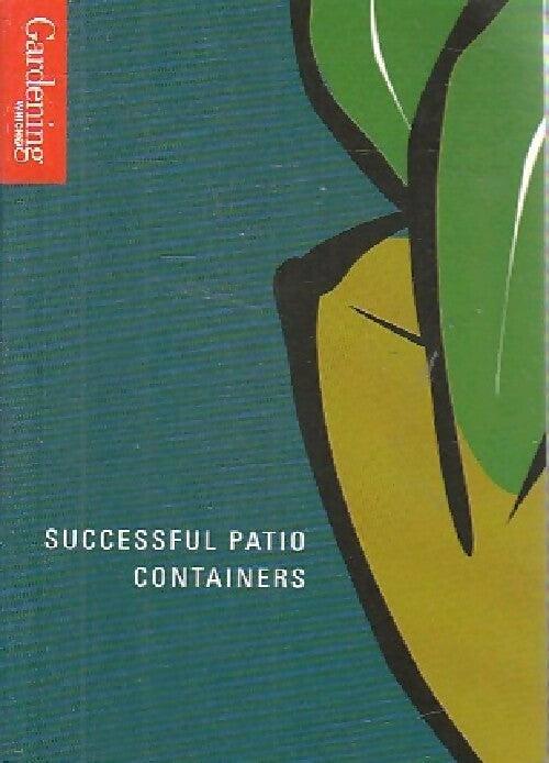 Sucessful patio containers - Inconnu - Livre