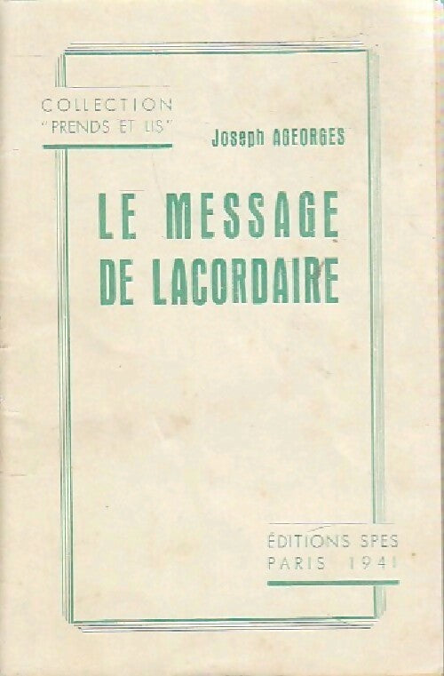 Le message de Lacordaire - joseph Ageorges - Livre