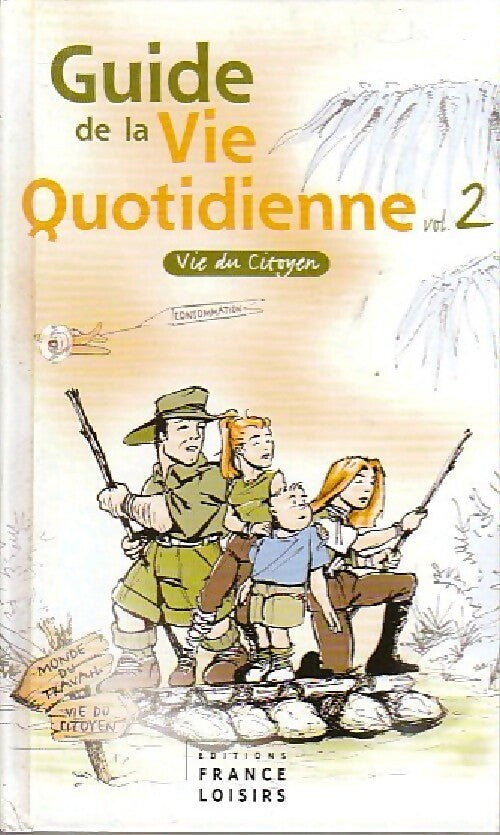Guide de la vie quotidienne Tome II - Inconnu - Livre