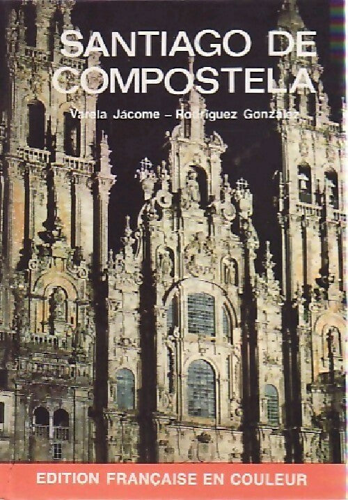 Santiago De Compostela - Benito Varela Jácome - Livre