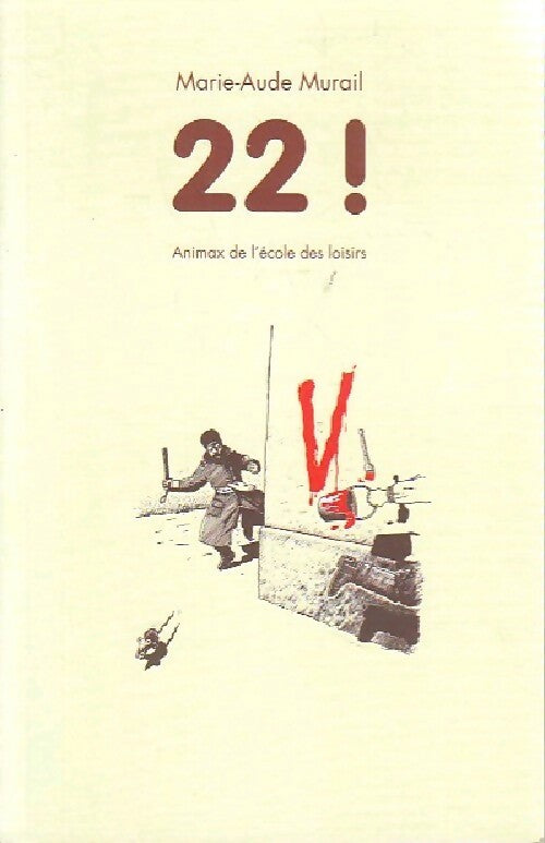 22 ! - Marie-Aude Murail - Livre