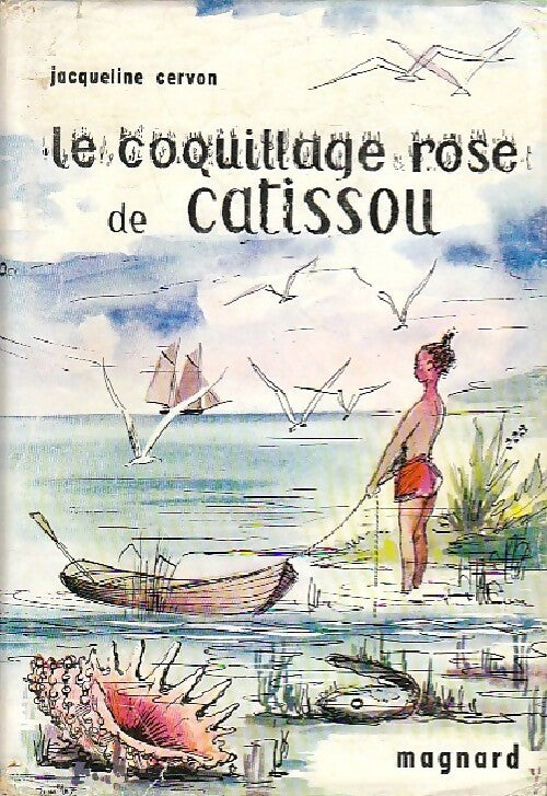 Le coquillage rose de Caitssou - Jacqueline Cervon - Livre
