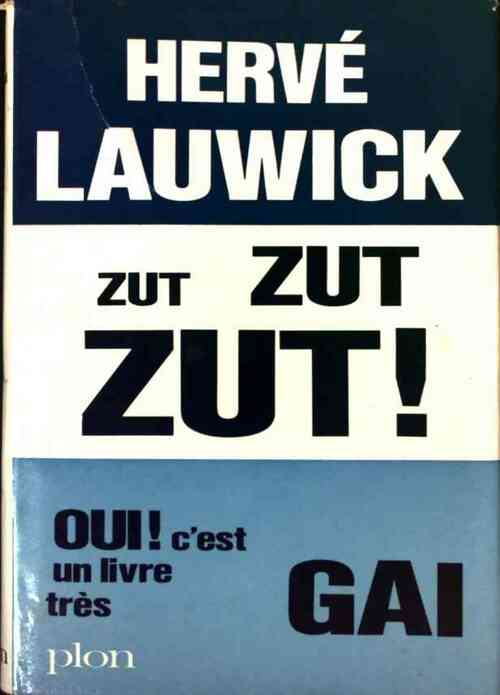 Zut zut zut ! - Hervé Lauwick - Livre