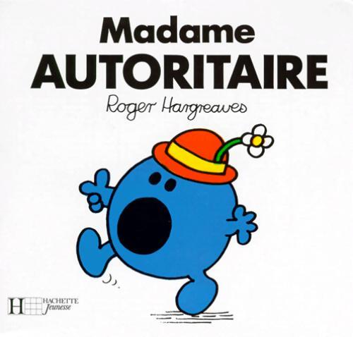 Madame autoritaire - Roger Hargreaves - Livre