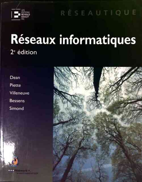 Réseaux informatiques - Tamara Dean - Livre