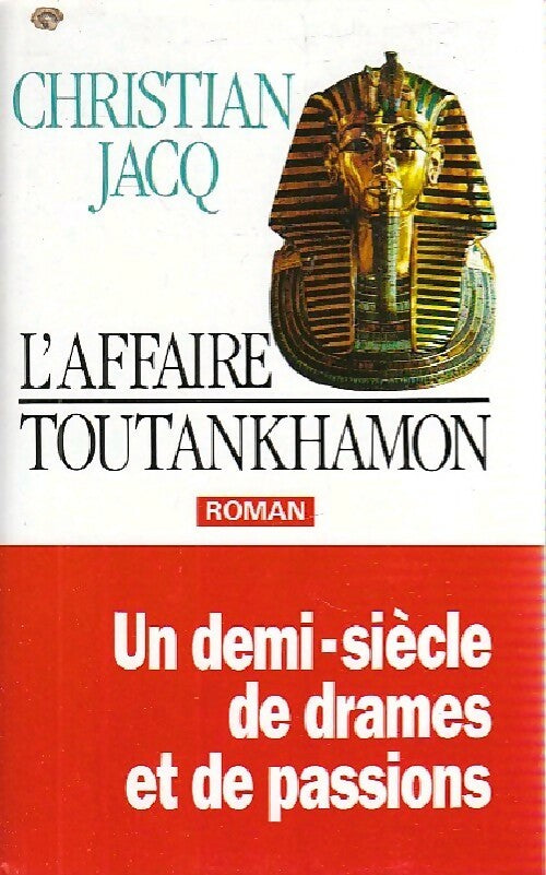 L'affaire Toutankhamon - Christian Jacq - Livre