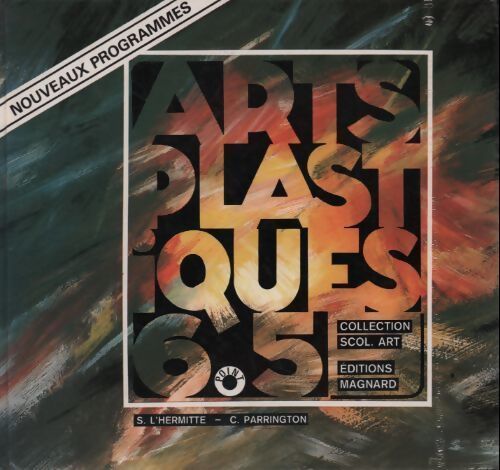 Arts plastiques 6e, 5e - Christophe Parrington - Livre