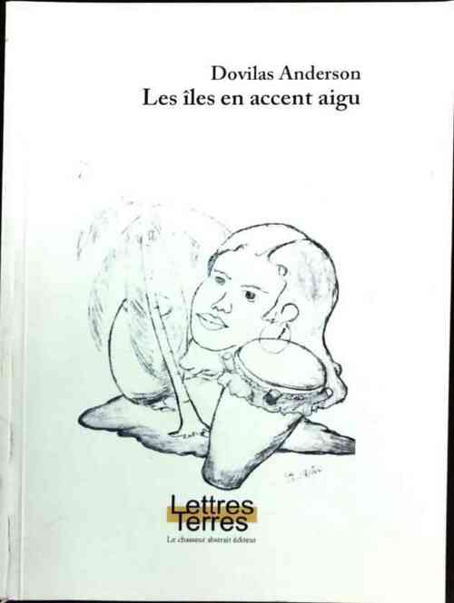 Les îles en accent aigu - Dovilas Anderson - Livre