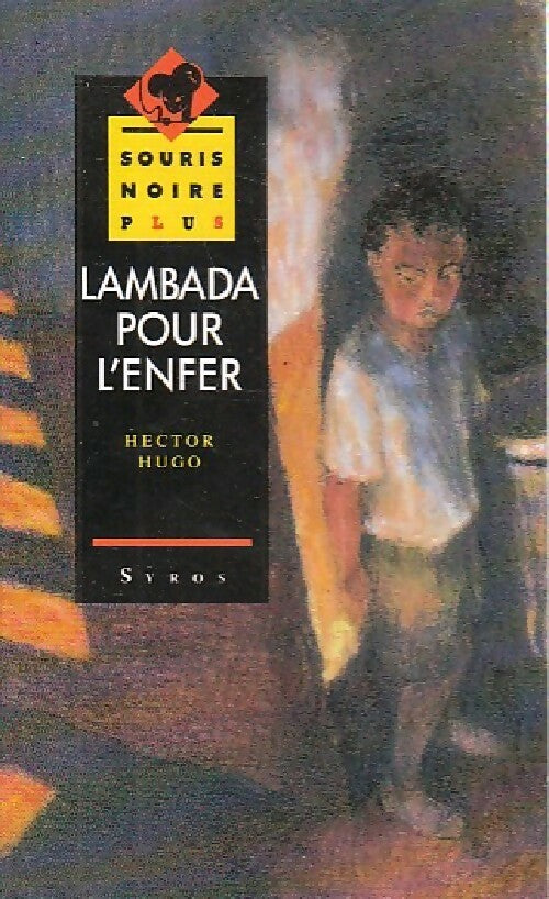 Lambada pour l'enfer - Hector Hugo - Livre