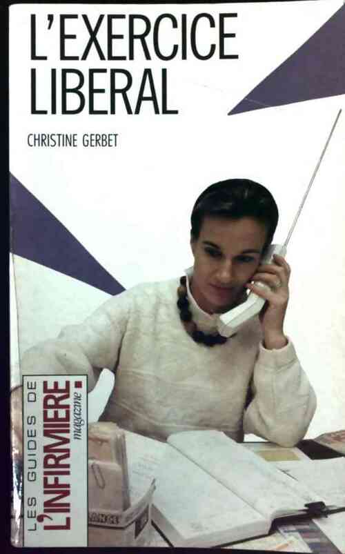 L'exercice libéral - Christine Gerbet - Livre