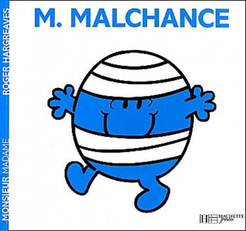 Monsieur Malchance - Roger Hargreaves - Livre