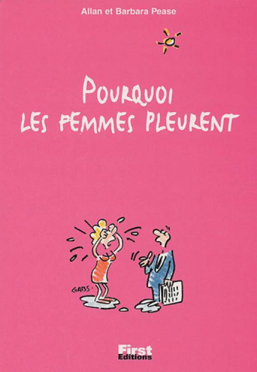 Pourquoi les femmes pleurent - Allan Pease - Livre