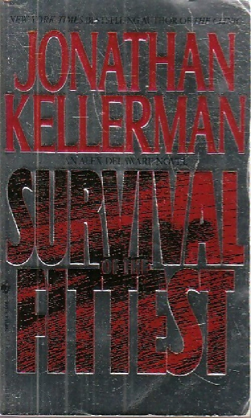 Survival of the fittest - Jonathan Kellerman - Livre