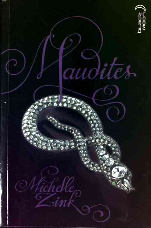 Maudites Tome I : La prophétie des soeurs - Michelle Zink - Livre