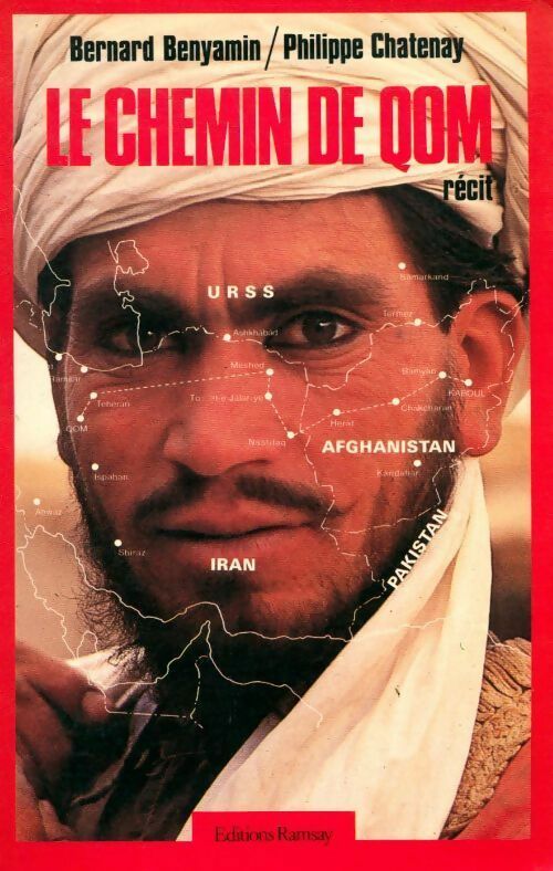 Le chemin de Qom - Bernard Benyamin - Livre