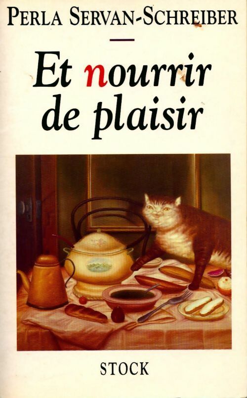 Et nourrir de plaisir - Perla Servan-Schreiber - Livre