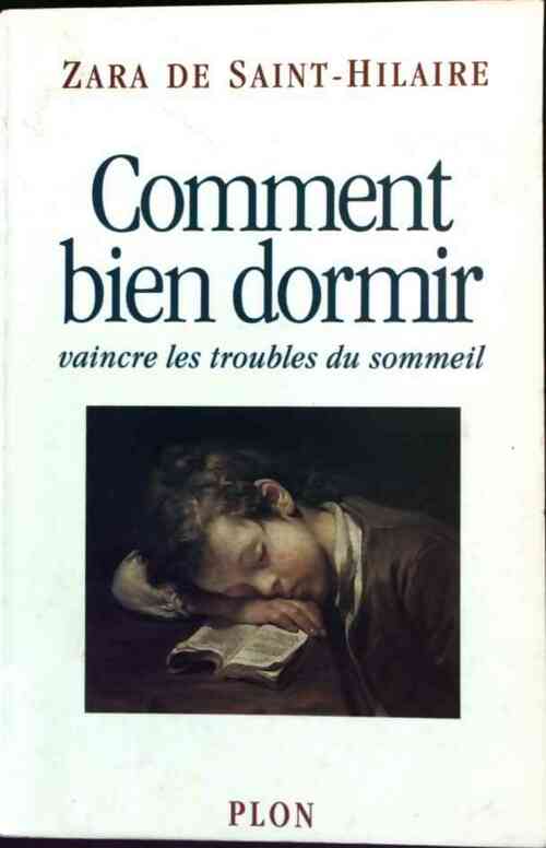 Comment bien dormir - Zara De Saint-Hilaire - Livre