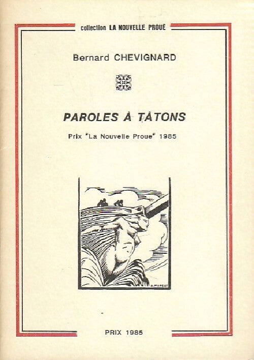 Paroles à tâtons - Bernard-M. Chevignard - Livre