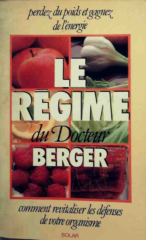 Le régime du docteur Berger - Stuart M. Dr Berger - Livre