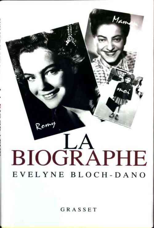 La biographe - Evelyne Bloch-Dano - Livre