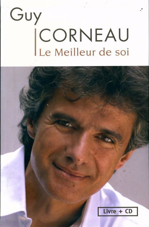 Le meilleur de soi - Guy Corneau - Livre