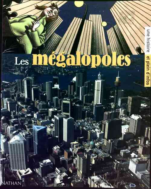 Les mégalopoles - Collectif - Livre