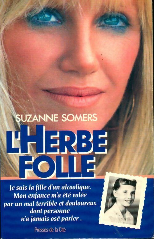 L'herbe folle - Suzanne Somers - Livre