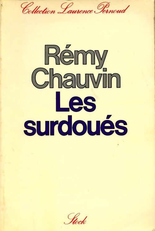 Les surdoués - Rémy Chauvin - Livre