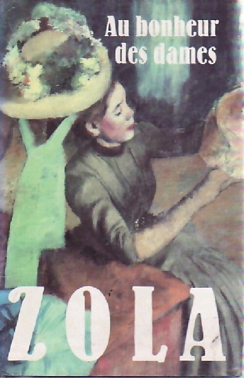 Au bonheur des dames - Emile Zola - Livre