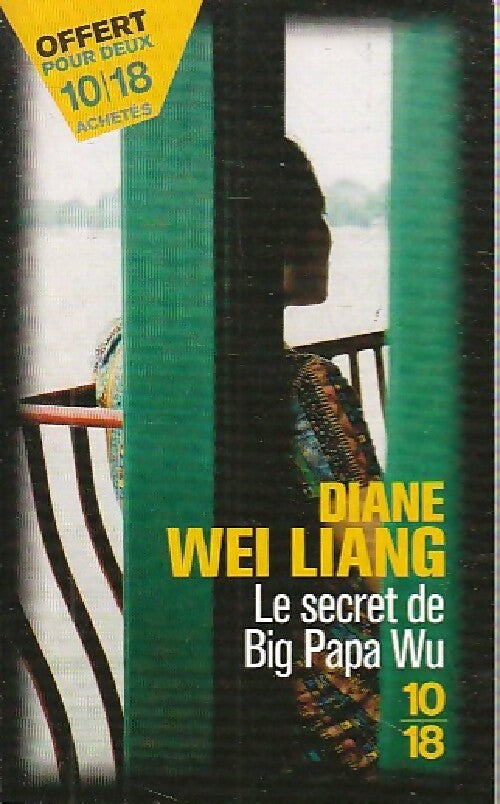Le secret de Big Papa Wu - Diane Wei Liang - Livre