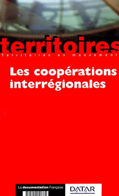 Les coopérations interrégionales - Chantal Mangin - Livre