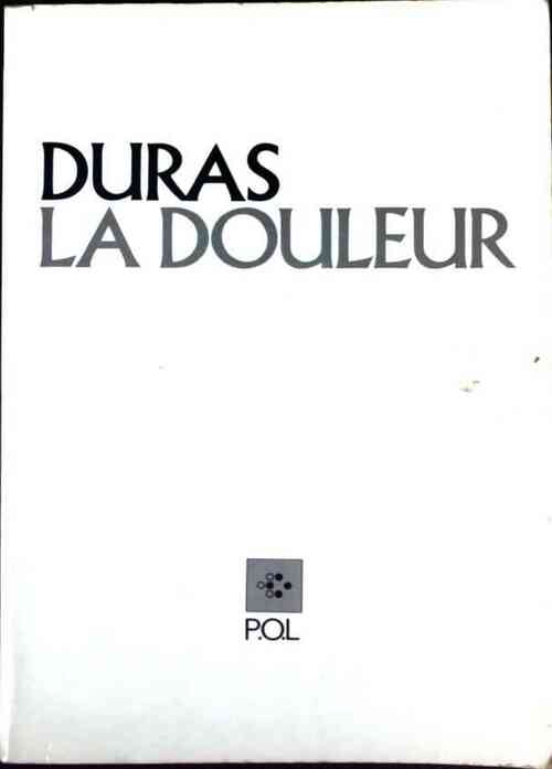 La douleur - Marguerite Duras - Livre