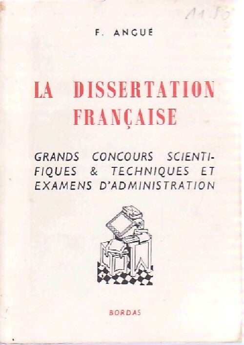 La dissertation Française - F Angué - Livre