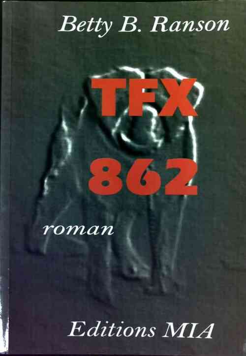 TFX 862 - Betty B. Ranson - Livre