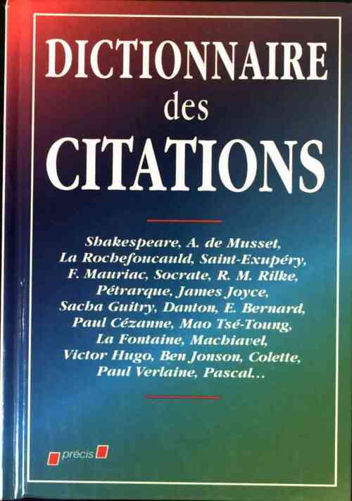 Le dictionnaire des citations du monde entier - Karl Petit - Livre
