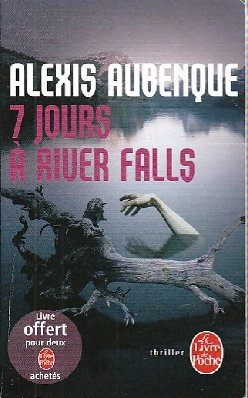 7 Jours a River Falls - Alexis Aubenque - Livre