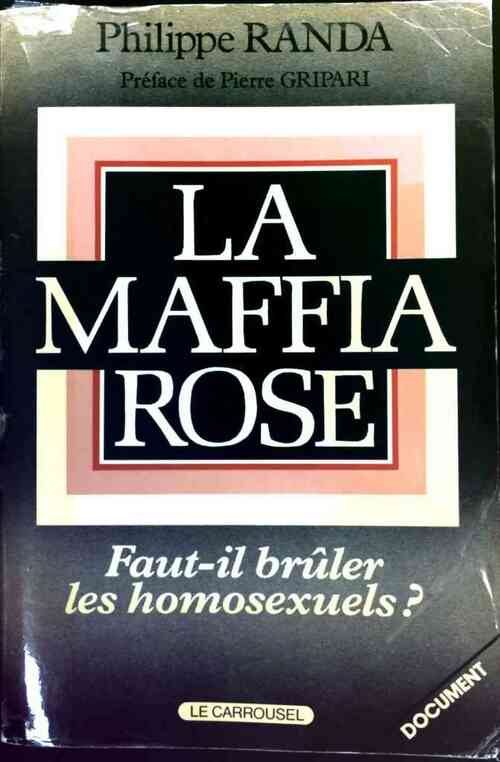 La Maffia rose - Philippe Randa - Livre
