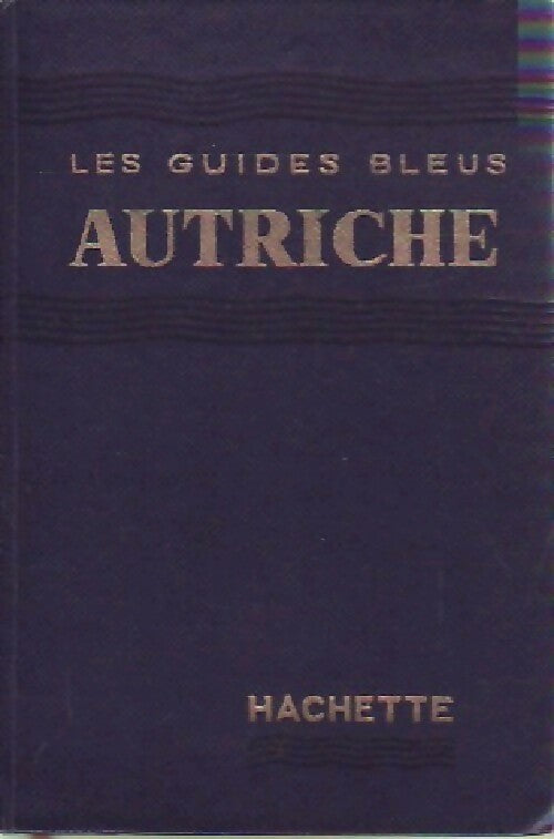 Autriche - Jacques Legros - Livre