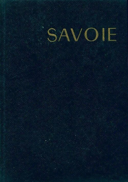 Savoie - François Monmarche - Livre