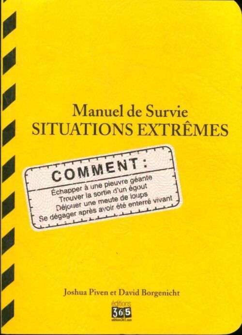 Manuel de survie. Situations extrêmes - Lynn Gordon - Livre