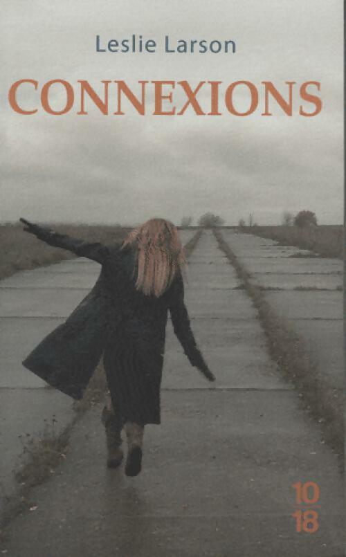 Connexions - Leslie Larson - Livre