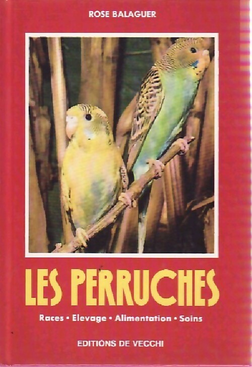 Les perruches - Rose Balaguer - Livre