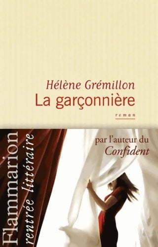 La garçonnière - Hélène Grémillon - Livre