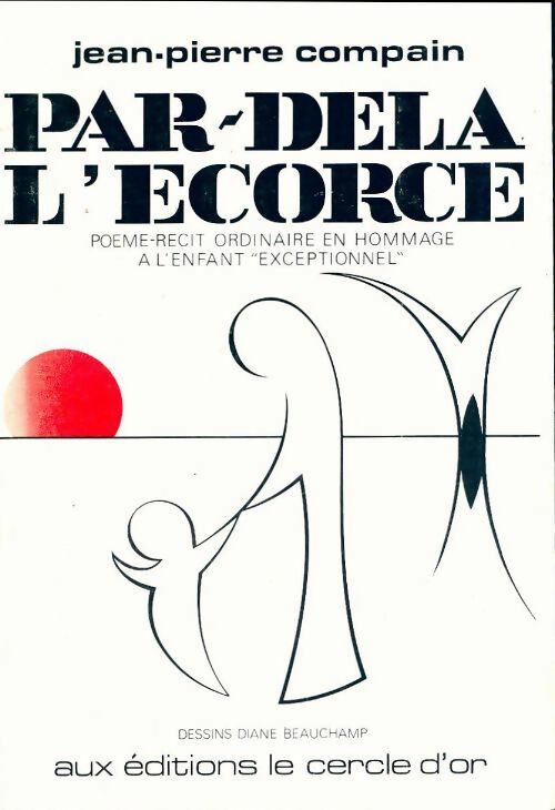 Par-delà l'écorce - Jean-Pierre Compain - Livre